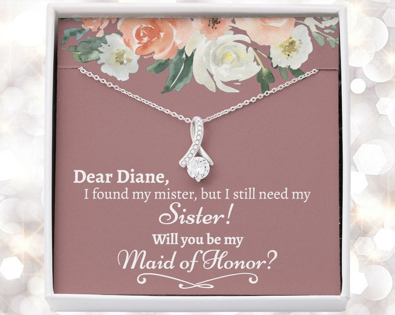 Sister Maid Of Honor Proposal Will You Be My Maid Of Honor image 0