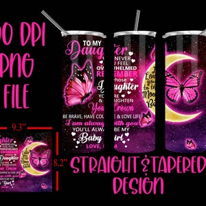 Butterfly Daughter 20oz Skinny Tumbler PNG, Lua de borboleta rosa brilhante, Para minha filha, Filha, Design de copo personalizado Você adiciona seu nome