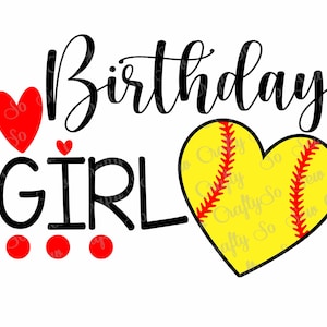 Softball Birthday Girl PNG, Sports Birthday Girl Design, Softball Heart PNG design