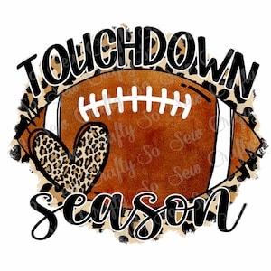 Touchdown Season PNG, Football Design, Touchdown Season Cheetah Leopard Design, Football PNG