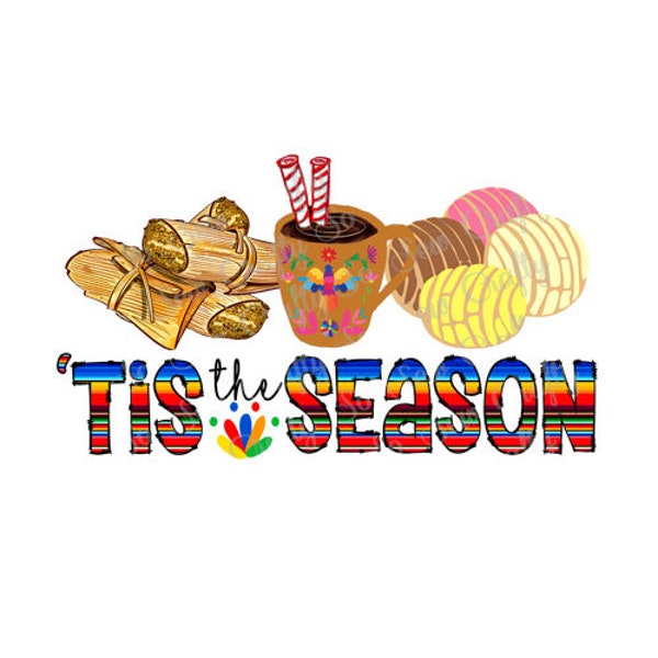 Tis The Season Tamale Cafecito Conchitas PNG, Tis the Season Serape PNG