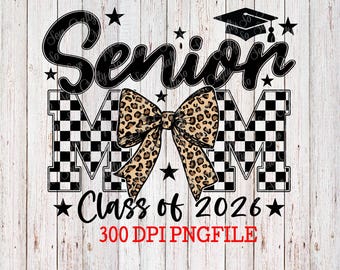 Senior Mom 2026 Design, 2026 Senior Mom Cheetah Leopard Bow PNG, Senior Mom 2026 png svg jpg
