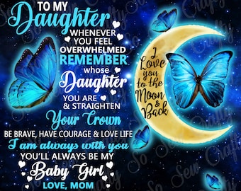 Butterfly Daughter 20oz Skinny Tumbler PNG, Glowing Blue Butterfly Moon, To My Daughter, Daughter, Custom Tumbler Design You Add Your Name