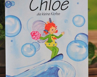 Buch "Chloe die kleine Klofee"