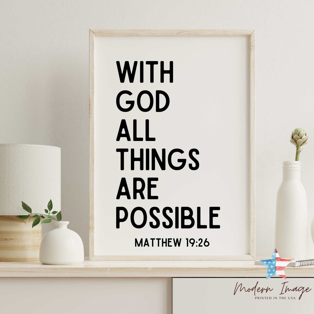 With God All Things Are Possible 8x10 Scripture Print Unframed Matthew 1926 Scripture
