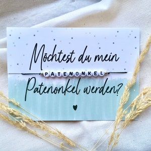Willst du mein Patenonkel werden? | Patenonkel | Pate | Armband + Karte | Taufe | Namenstaufe
