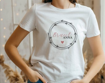 Braut T-Shirt I Hochzeit I Bride I JGA T-Shirt I Team Braut I Junggesellinnenabschied I Trauzeugin