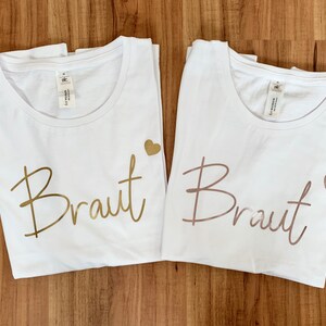 Braut T-Shirt Hochzeit I JGA T-Shirt I Team Braut I Junggesellinnenabschied I Trauzeugin Brautjungfer Bild 9