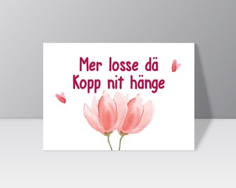 Postkarte "Mer losse dä Kopp nit hänge"