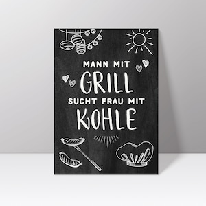 Postkarte "Mann mit Grill sucht Frau mit Kohle"