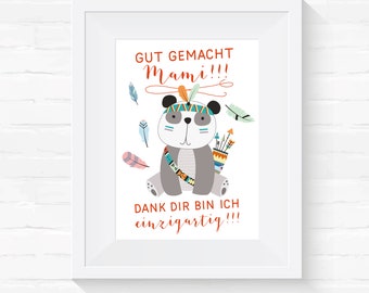 A4 Premium Bilderdruck "Gut gemacht Mami!!! Dank Dir bin ich einzigartig!" mit Panda