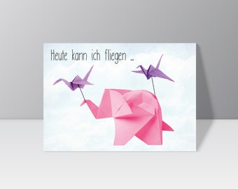 Postkarte "Heute kann ich fliegen …" mit Elefant