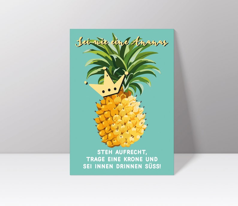 Postcard Be like a pineapple. Stand upright, wear a crown and be cute inside image 1