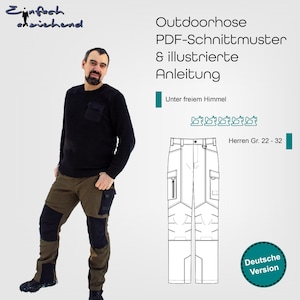 May include: A digital sewing pattern for outdoor pants. The pattern includes a line drawing of the pants and the text "Outdoorhose PDF-Schnittmuster & illustrierte Anleitung" in German. The text "Herren Gr. 22-32" indicates the pattern is for men's sizes 22-32.