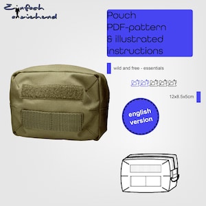 Könnte beinhalten: Eine beige Tasche mit Klettverschlüssen und einem gewebten Einsatz. Der Text auf dem Bild lautet "Pouch PDF-pattern & illustrated instructions" und "wild and free - essentials". Die Tasche misst 12x8,5x5cm.