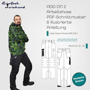 Könnte beinhalten: Eine Schwarzweiß-Zeichnung einer Arbeitshose mit mehreren Taschen. Der Text "ADD ON 2 Arbeitshose PDF-Schnittmuster & illustrierte Anleitung" befindet sich oben im Bild. Der Text "Unter freiem Himmel ADD ON 2" befindet sich unter der Hose. Der Text "Herren Gr. 22 - 32" befindet sich unter der Hose. Der Text "Deutsche Version" befindet sich in der unteren rechten Ecke des Bildes.