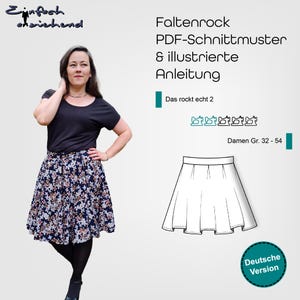 Könnte beinhalten: Eine Frau trägt ein schwarzes Oberteil und einen Rock mit Blumenmuster. Das Bild enthält Text auf Deutsch: "Faltenrock PDF-Schnittmuster & illustrierte Anleitung" und "Damen Gr. 32-54". Eine Skizze eines Rocks ist ebenfalls abgebildet.