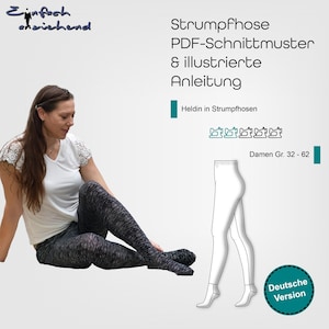 Puede incluir: Un patrón de descarga digital para coser medias. El patrón incluye un dibujo de línea de una mujer usando medias y un icono de máquina de coser. El texto en la imagen dice "Strumpfhose PDF-Schnittmuster & illustrierte Anleitung Damen Gr. 32-62 Deutsche Version".