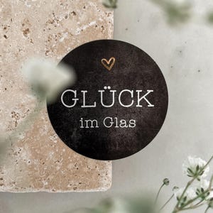 Glück im Glas Aufkleber im Set | Rundes Etikett Selbstklebend 3cm 4cm Graumeliert No.2 | ideal für Marmeladen, Einmachgläser, Gastgeschenke