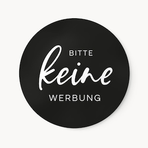 Bitte keine Werbung Aufkleber für den Briefkasten | Rundes Etikett UV Wetterfest | D 6cm Schwarz 2er Set | ideal für Außen und Innenbereich