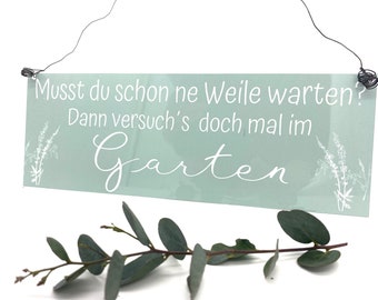 Türschild Garten Blech wetterbeständig. Versuchś im Garten