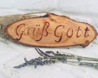 sweet sign wooden sign "Grüss Gott" door sign wood tree disc*