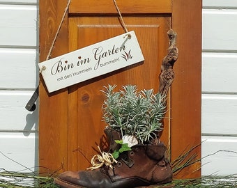 Holzschild  "Bin im Garten mit den Hummeln bummeln" , shabby chic, Dekoration, Schild Garten, Bin im Garten