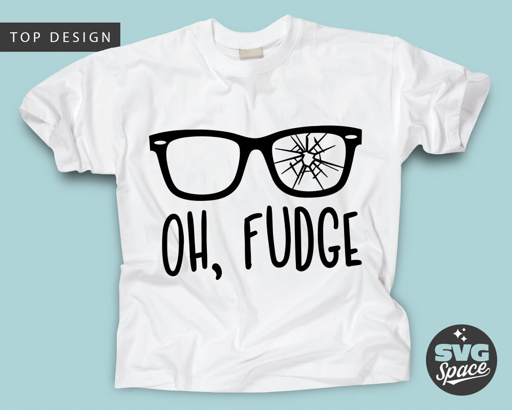Download Oh Fudge Svg Christmas Funny Shirt Svg You'll Shoot Your ...