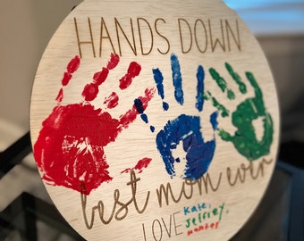 Personalized Mothers Day Gift, Best Mom Hands Down, Kid Handprint Gift, Worlds Best Mom