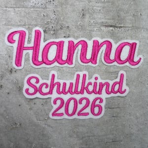 Set Große Namensapplikation + Schulkind 2026 (Schrift 1) Aufnäher/Applikation auf weißem Filz Wunschname Farbauswahl Einschulung Schultüte