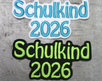 Schoolchild 2026 lettering (font 3) patch/appliqué color selection first day of school school cone