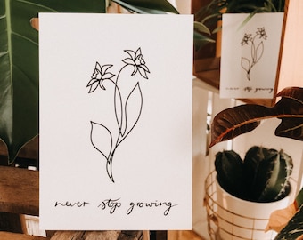 Postkarte Narzissen oneline Motiv Lettering, Never stop growing, weiß schwarz, Blumen floral Grußkarten