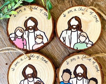 I Am A Child of God Ornament, Custom Child of God Ornament, Custom Primary Child Ornament, Custom Wood Ornament, Christ With Child Ornament