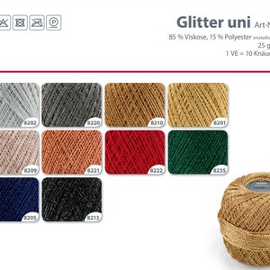 Könnte beinhalten: Eine Auswahl von 10 Knäuelen Glitter uni Garn in verschiedenen Farben, darunter Silber, Grau, Gold, Beige, Koralle, Rot, Grün, Marineblau und Schwarz. Jedes Knäuel ist 25 Gramm schwer und 110 Meter lang. Das Garn besteht aus 85% Viskose und 15% Polyester.