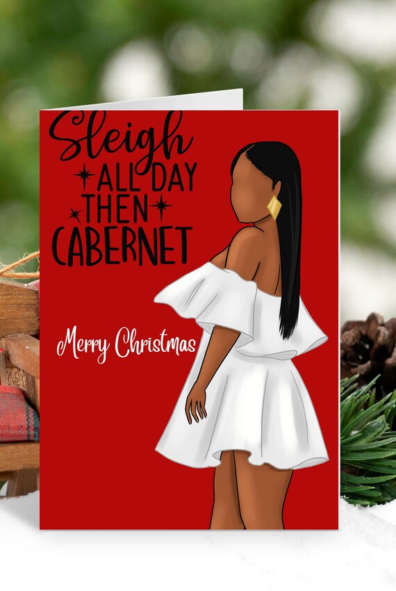 Sleigh All Day, Then Cabernet - Wine Christmas Holiday Card Sleigh All Day, Then Cabernet - Wine Christmas Holiday Card