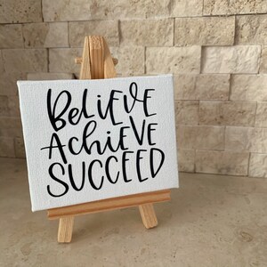 Handmade Mini Canvas, Believe Achieve Succeed, Inspirational Desk Decor, Office Art