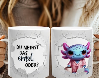 Funny sayings mug gift funny saying gift idea mug funny gift mug gift mug gifts funny office mug Axolotl
