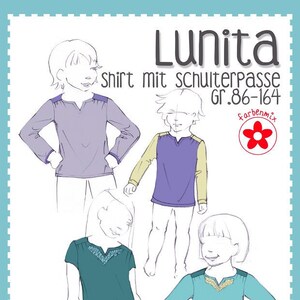 Könnte beinhalten: Ein Schnittmuster für ein Kinderhemd mit Schulternähten. Das Schnittmuster heißt "Lunita" und ist in den Größen 86-164 erhältlich. Das Schnittmuster umfasst vier verschiedene Hemdenmodelle, jedes mit einem anderen Ausschnitt und Ärmelstil. Das Schnittmuster ist in verschiedenen Farben erhältlich.