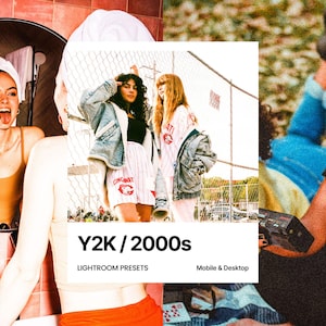 May include: A collage featuring a woman in a bathroom, two women in Y2K-style outfits, and another woman with a bandana. The image includes text: "Y2K / 2000s LIGHTROOM PRESETS Mobile & Desktop."