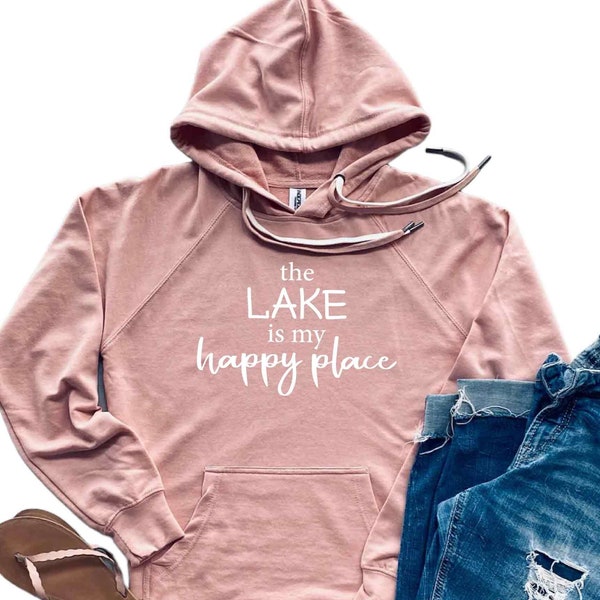 The Lake is my Happy Place Hoodie Shirt Sweatshirt | Bonfire Hoodie | Lake Life Lightweight Terry Dusty Pink Shirt