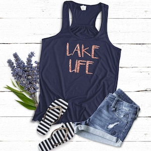 Lake Life Tank Top Shirt | LaKe Gift | Soft Flowy Navy Blue Racerback Tank | Sparkly or Matte Rose Gold-Glitter