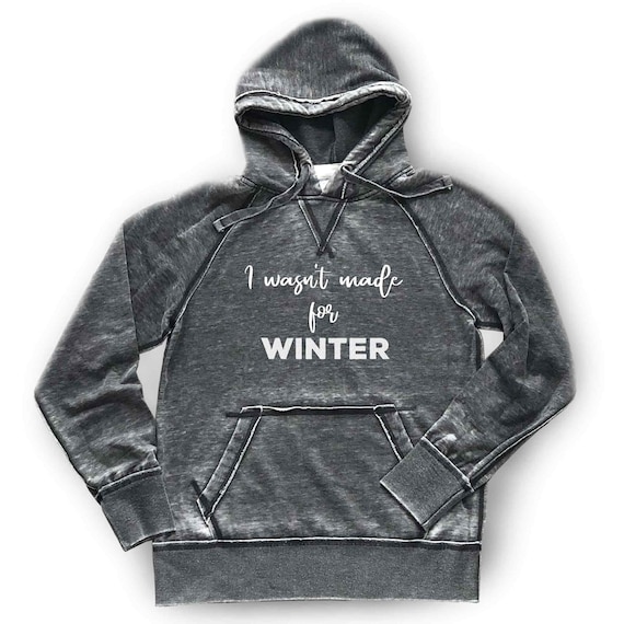 I wasn't made for WINTER Hoodie Sweatshirt | Sparkly Glitter Women's Funny Winter | Soft Cozy Lightweight Burnout Shirt
