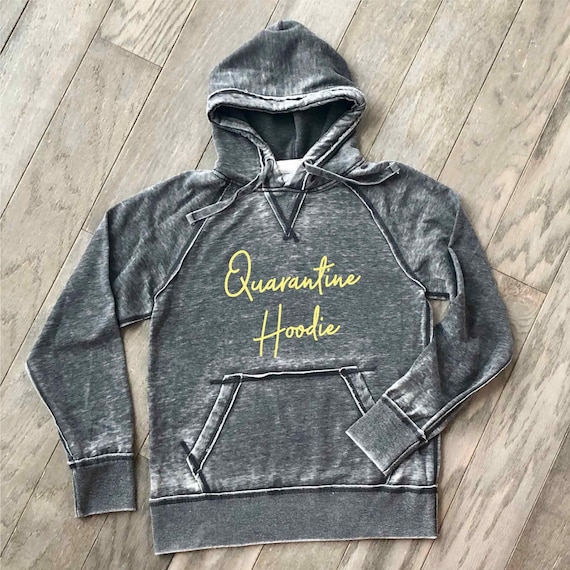 Quarantine Hoodie Shirt Quarantine and Chill Super Soft Quality Lightweight Comfortable Burnout Hooded Sweatshirt Etsy
