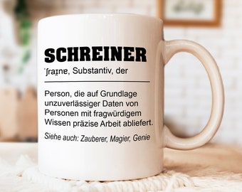 Tasse Schreiner mit lustiger Definition - Geschenk Schreinermeister | Geschenkidee Beruf Schreiner | Ostergeschenk