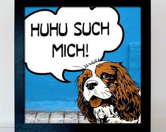 Cavalier King Charles Spaniel Hundeportrait Comic personalisiert mit eigenem Spruch