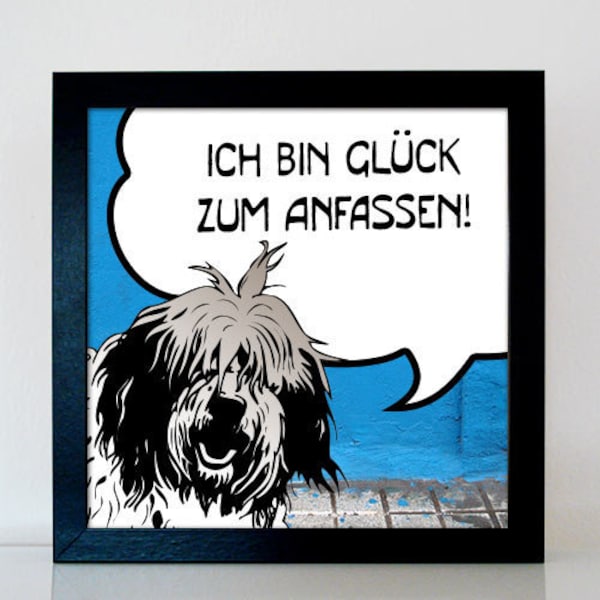 Personalisiertes Geschenk für Bobtail Freunde und Hundebesitzer - Bild Comic mit eigenem Spruch - Poster Leinwand lustige Hundesprüche
