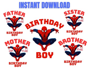 Spiderman Family birthday boy PNG file for t-shirt printing, Mother, Father, Brother, Sister of the birthday boy