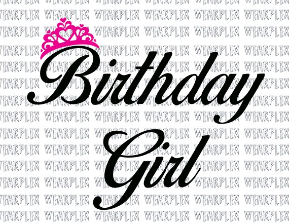Birthday Girl , PNG file for tshirt printing, High Quality and resolution