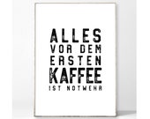 Before the First Coffee Din A4 Art Print Poster Sayings Picture Typography Coffee Kitchen Funny
