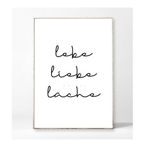 LEBE LIEBE LACHE Kunstdruck Poster Bild Typografie Schreibschrift Wort elegant Motivation Sprüche Motiv
